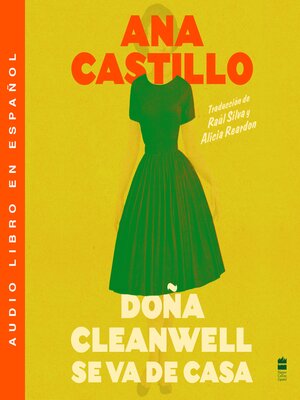 cover image of Dona Cleanwell Leaves Home \ Dona Cleanwell se va de casa (Spanish)